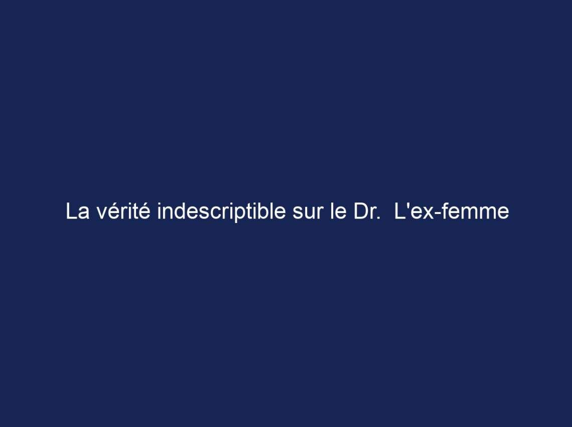 La vérité indescriptible sur le Dr.  L’ex-femme de Nowzaradan, Delores Nowzaradan