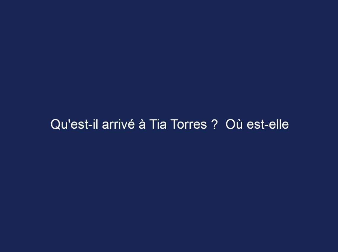 Qu’est-il arrivé à Tia Torres ?  Où est-elle maintenant : biographie, valeur nette et plus, brève introduction